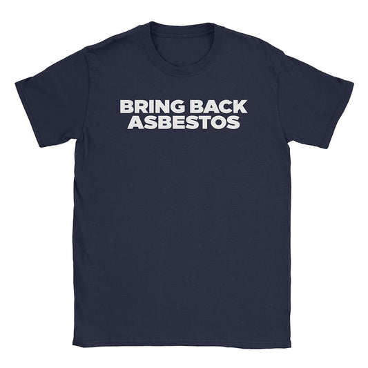 A-or-B-Tees T-Shirt Navy / S Asbestos T-Shirt