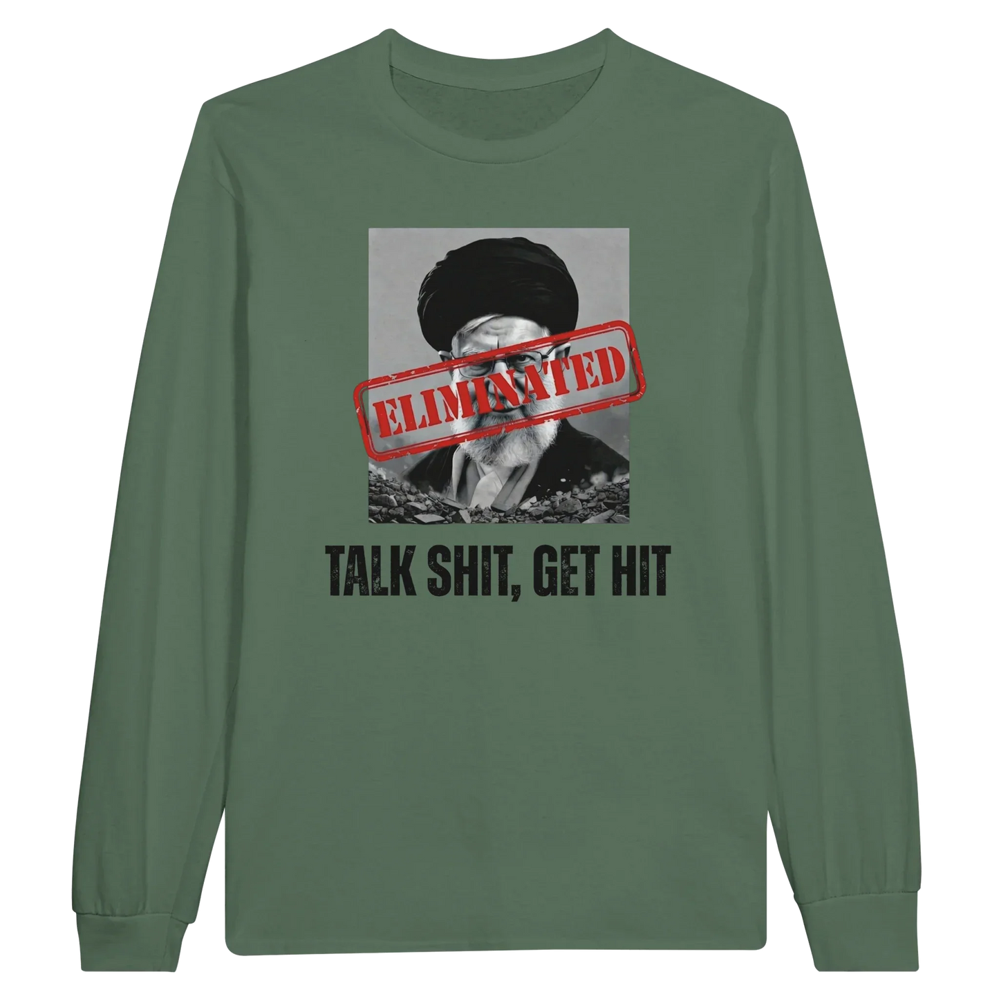 A-or-B-Tees Print Material S / Military Green Ayatollah Khamenei Eliminated Long Sleeve T-Shirt - Meme Stamp Longsleeve
