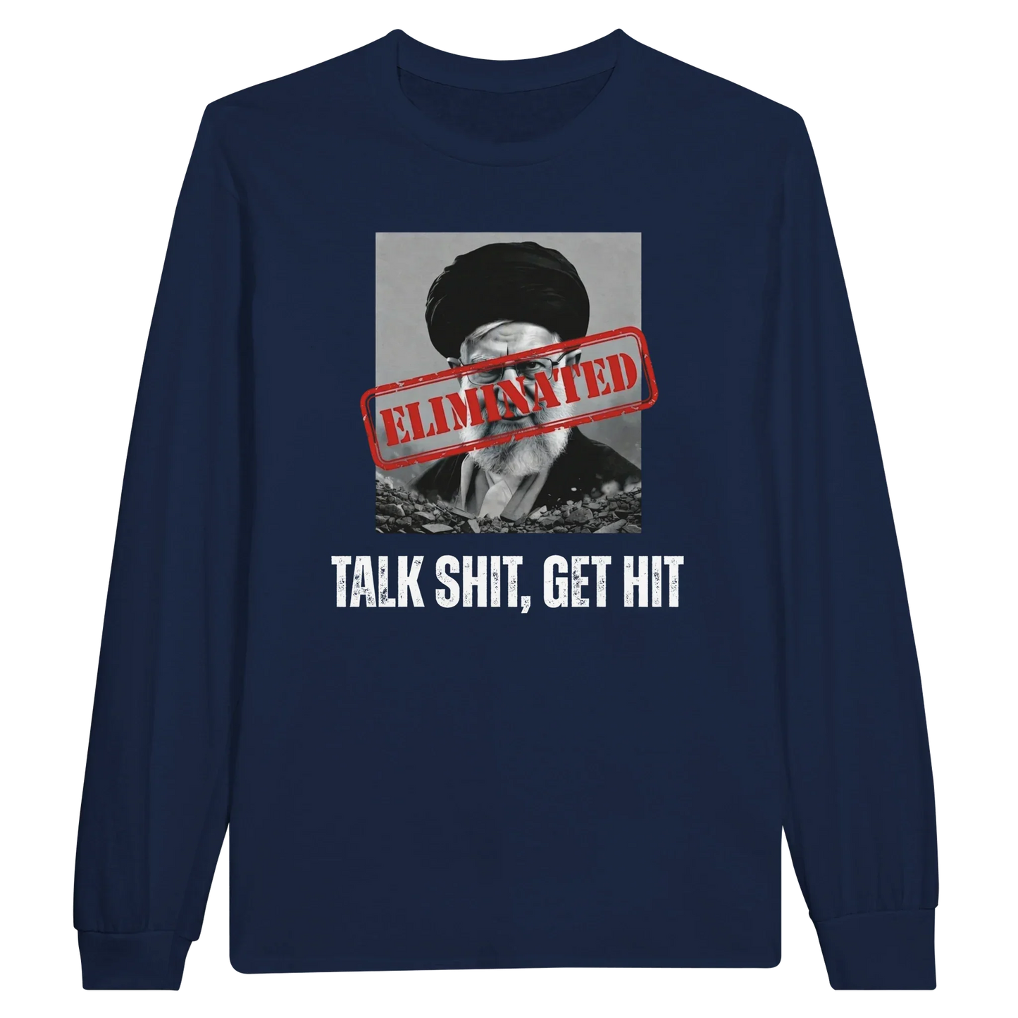 A-or-B-Tees Print Material S / Navy Ayatollah Khamenei Eliminated Long Sleeve T-Shirt - Meme Stamp Longsleeve