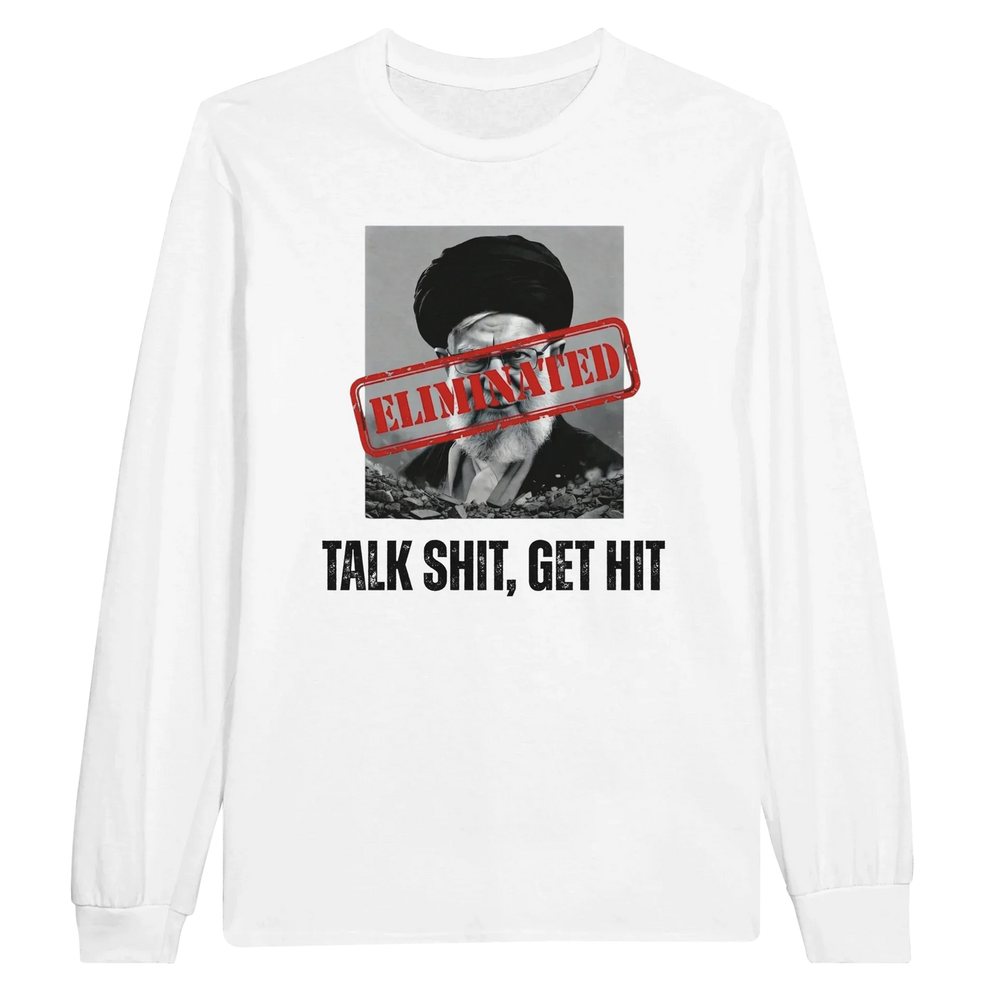 A-or-B-Tees Print Material S / White Ayatollah Khamenei Eliminated Long Sleeve T-Shirt - Meme Stamp Longsleeve