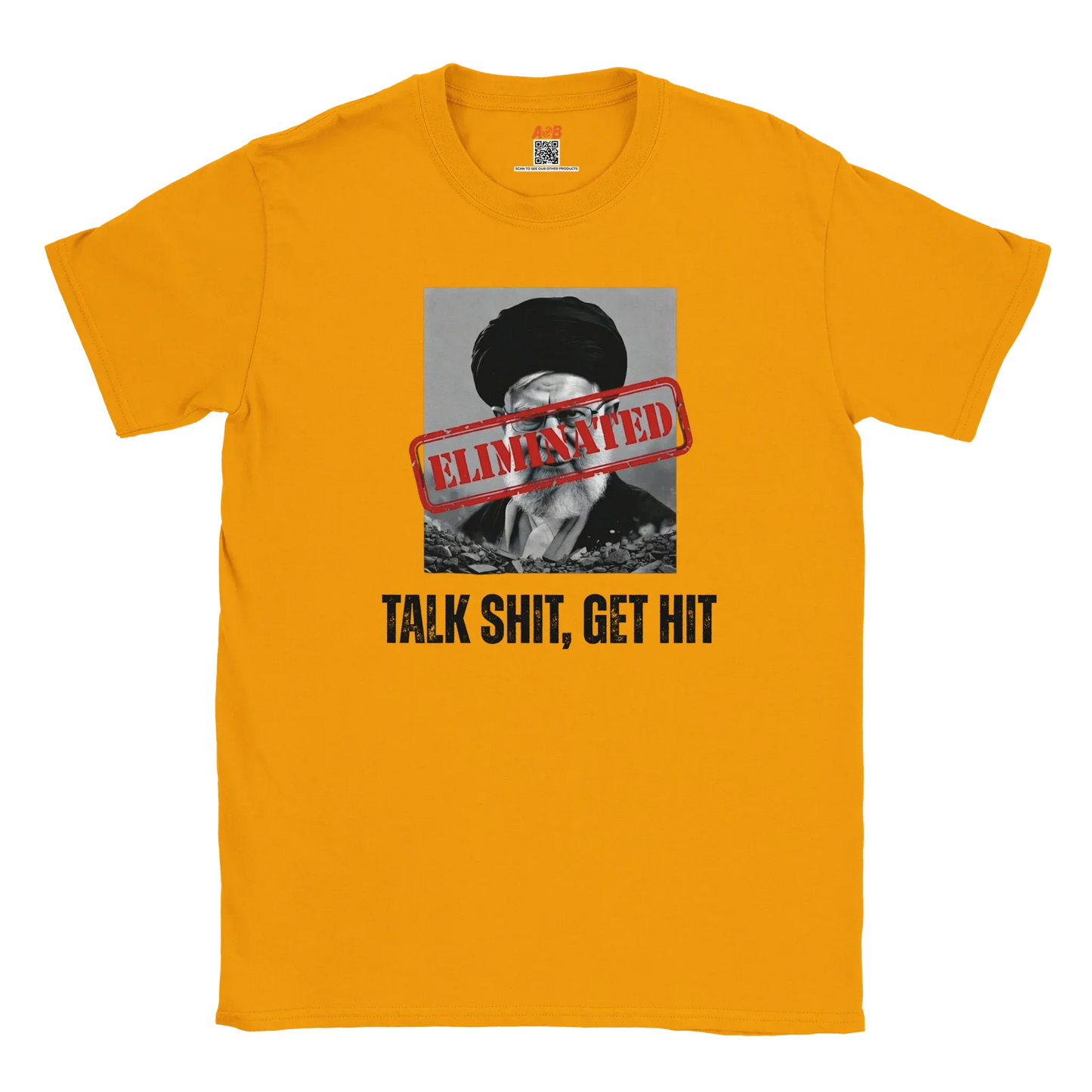 A-or-B-Tees T-Shirt S / Gold Ayatollah Khamenei Eliminated T-Shirt - Meme Stamp Tee