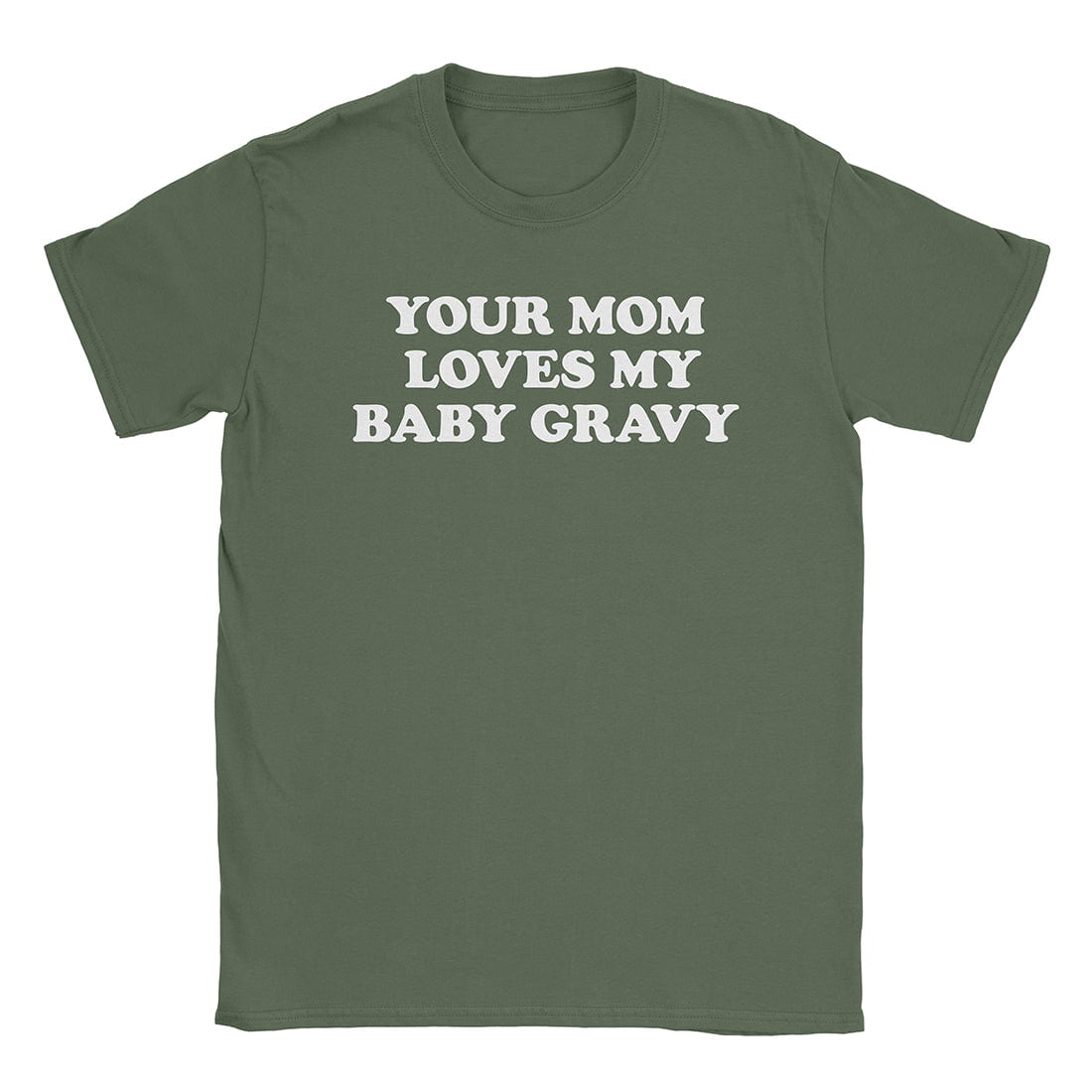 A-or-B-Tees T-Shirt Military Green / S Baby Gravy T-Shirt