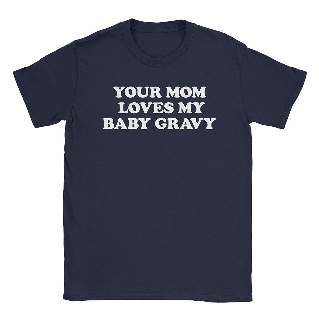 A-or-B-Tees T-Shirt Navy / S Baby Gravy T-Shirt