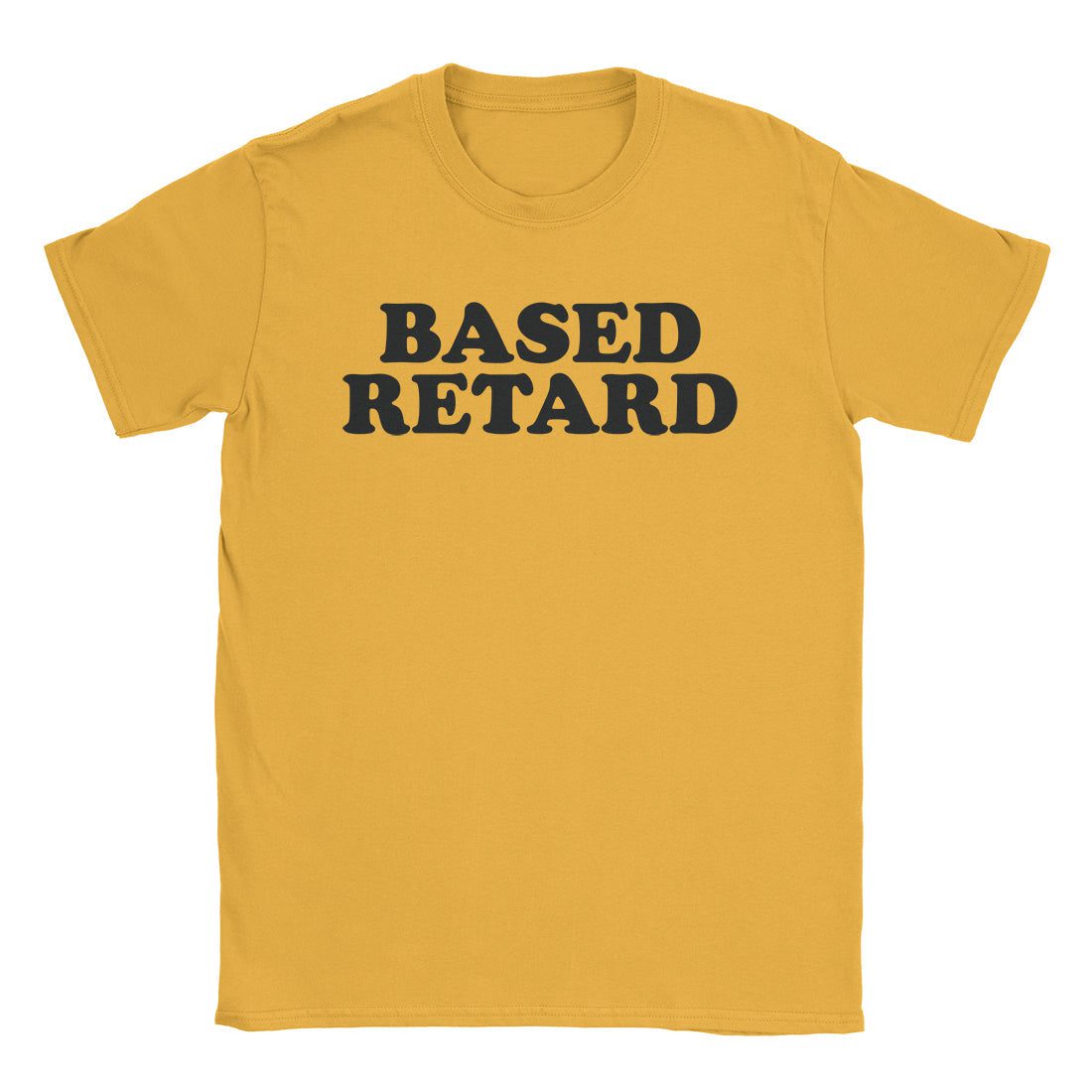 A-or-B-Tees T-Shirt Gold / S Based Retard T-Shirt