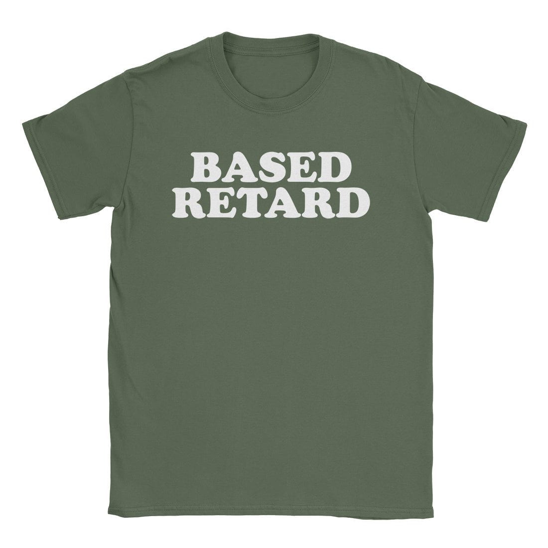 A-or-B-Tees T-Shirt Military Green / S Based Retard T-Shirt