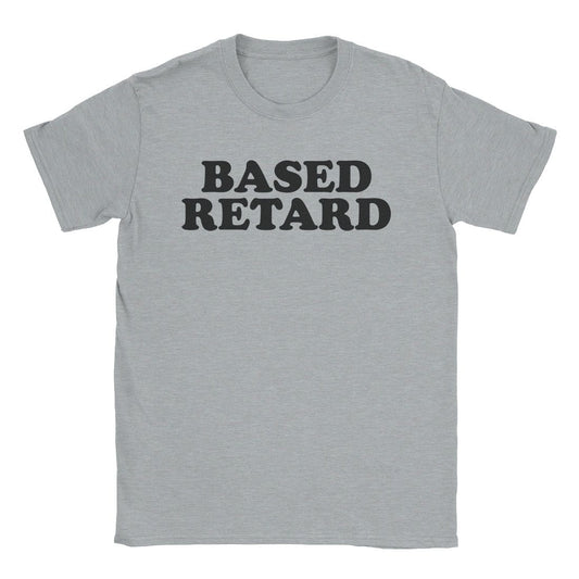 A-or-B-Tees T-Shirt Sport Grey / S Based Retard T-Shirt