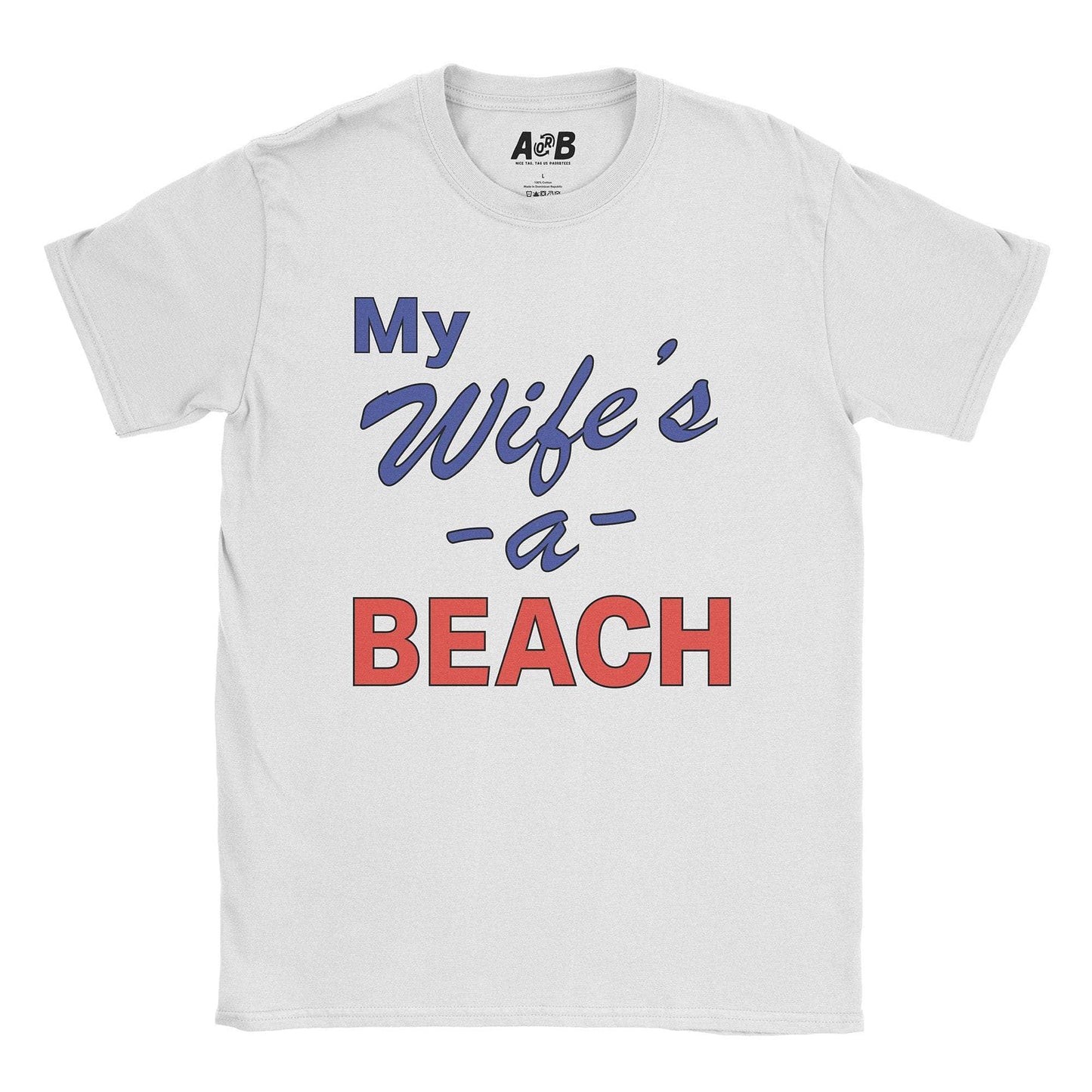 A-or-B-Tees T-Shirt White / S Beach Wife T-Shirt