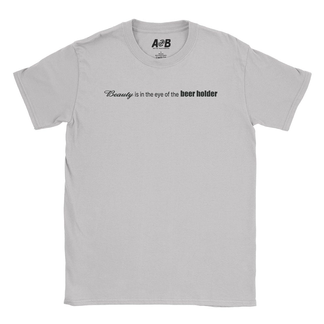 A-or-B-Tees T-Shirt Ice Grey / S Beer Beauty T-Shirt
