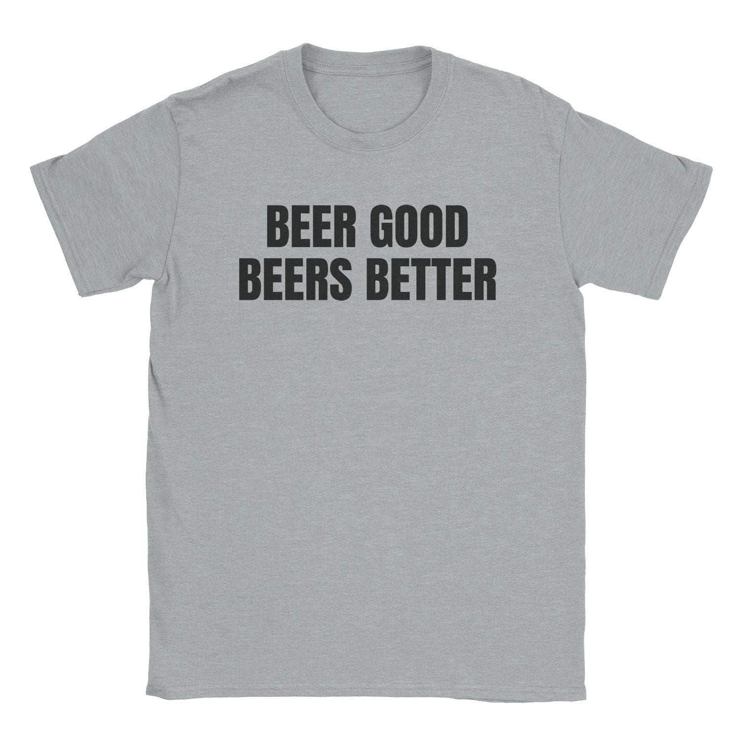 A-or-B-Tees T-Shirt Sport Grey / S Beers Better T-Shirt