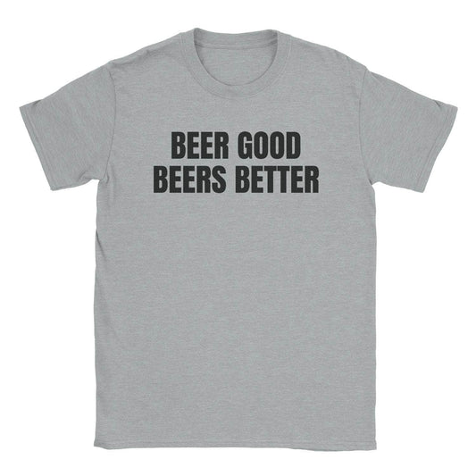 A-or-B-Tees T-Shirt Sport Grey / S Beers Better T-Shirt