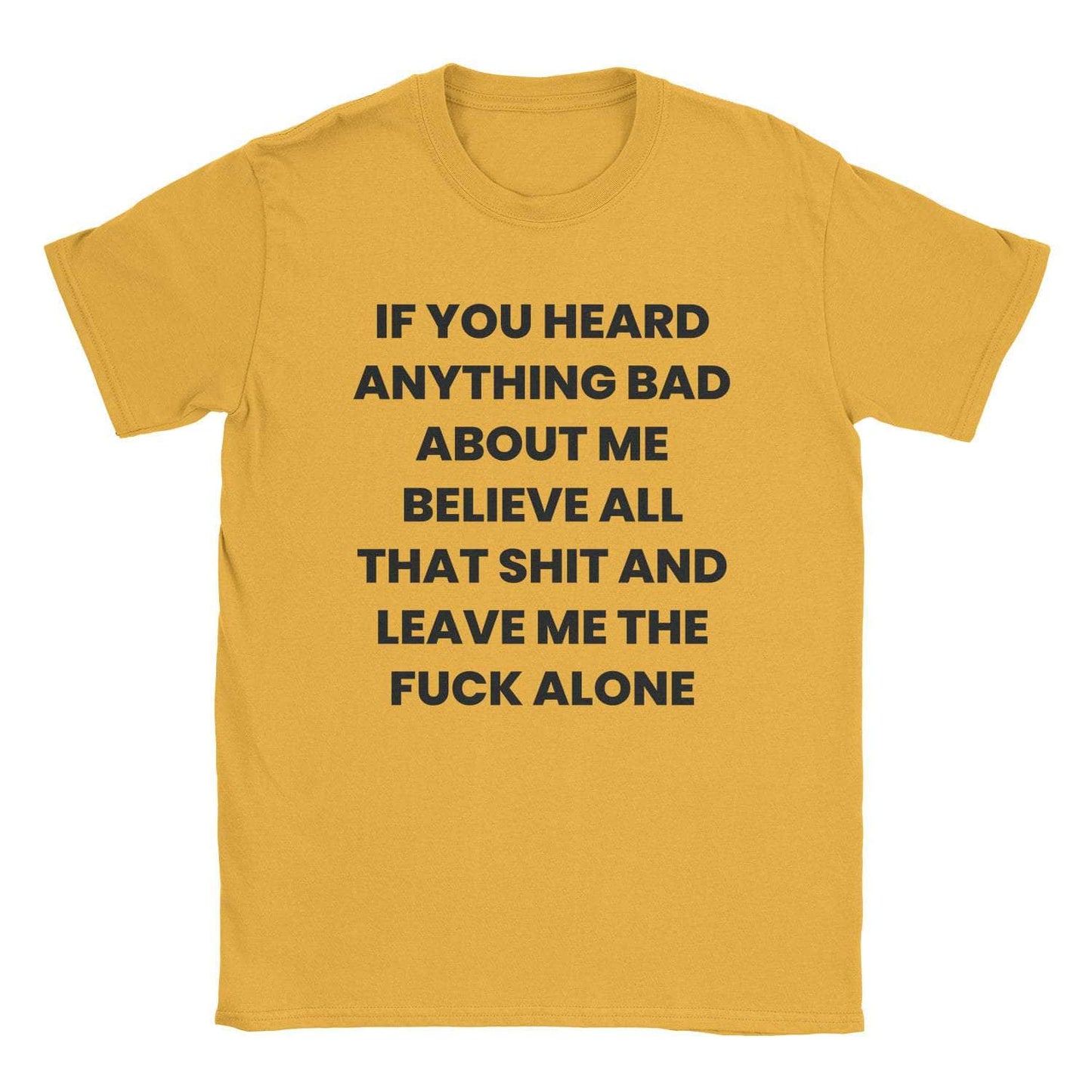 A-or-B-Tees T-Shirt Gold / S Believe That Shit T-Shirt