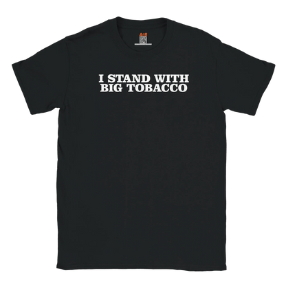 A-or-B-Tees T-Shirt Black / S Big Tobacco T-Shirt
