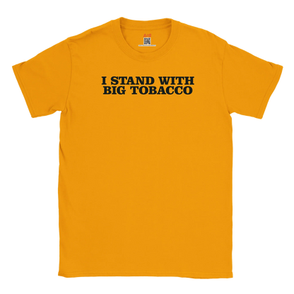 A-or-B-Tees T-Shirt Gold / S Big Tobacco T-Shirt