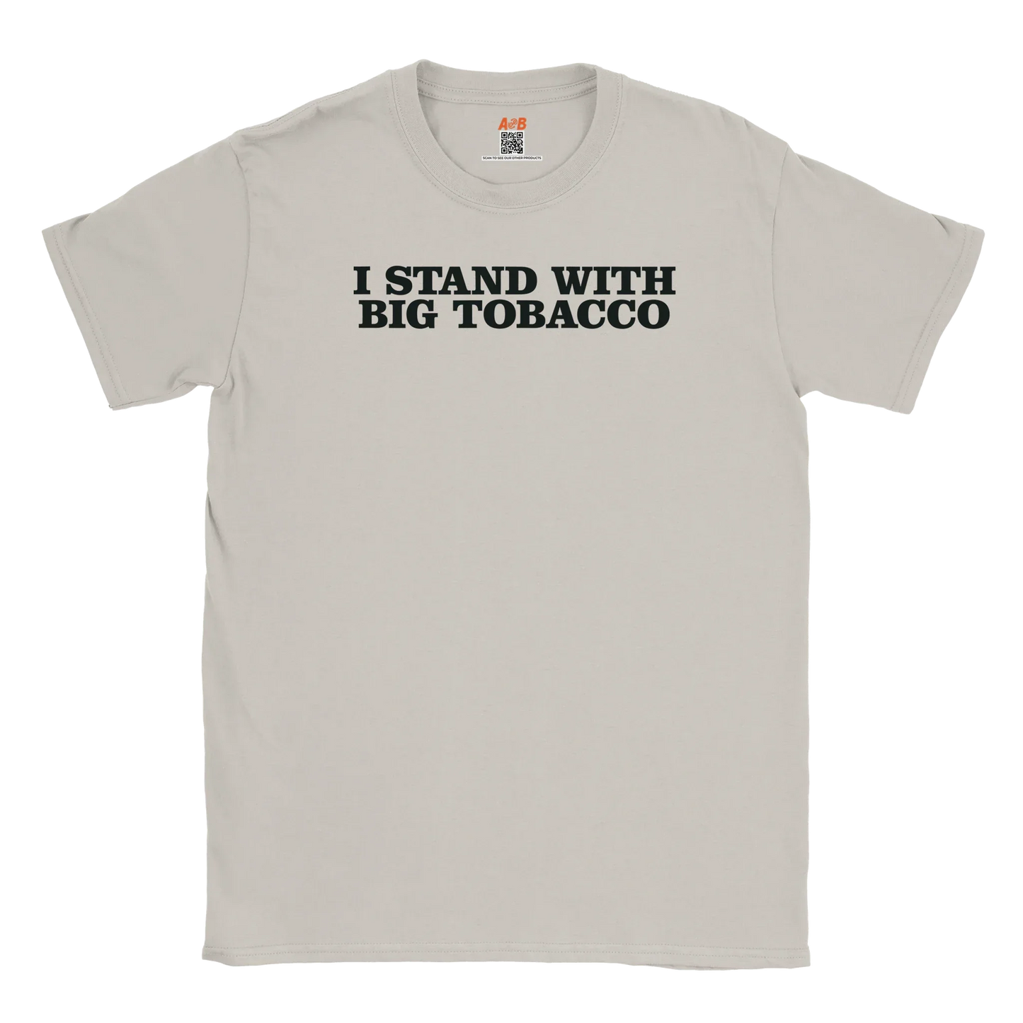 A-or-B-Tees T-Shirt Ice Grey / S Big Tobacco T-Shirt