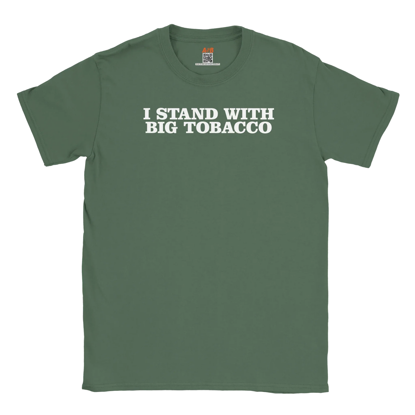 A-or-B-Tees T-Shirt Military Green / S Big Tobacco T-Shirt