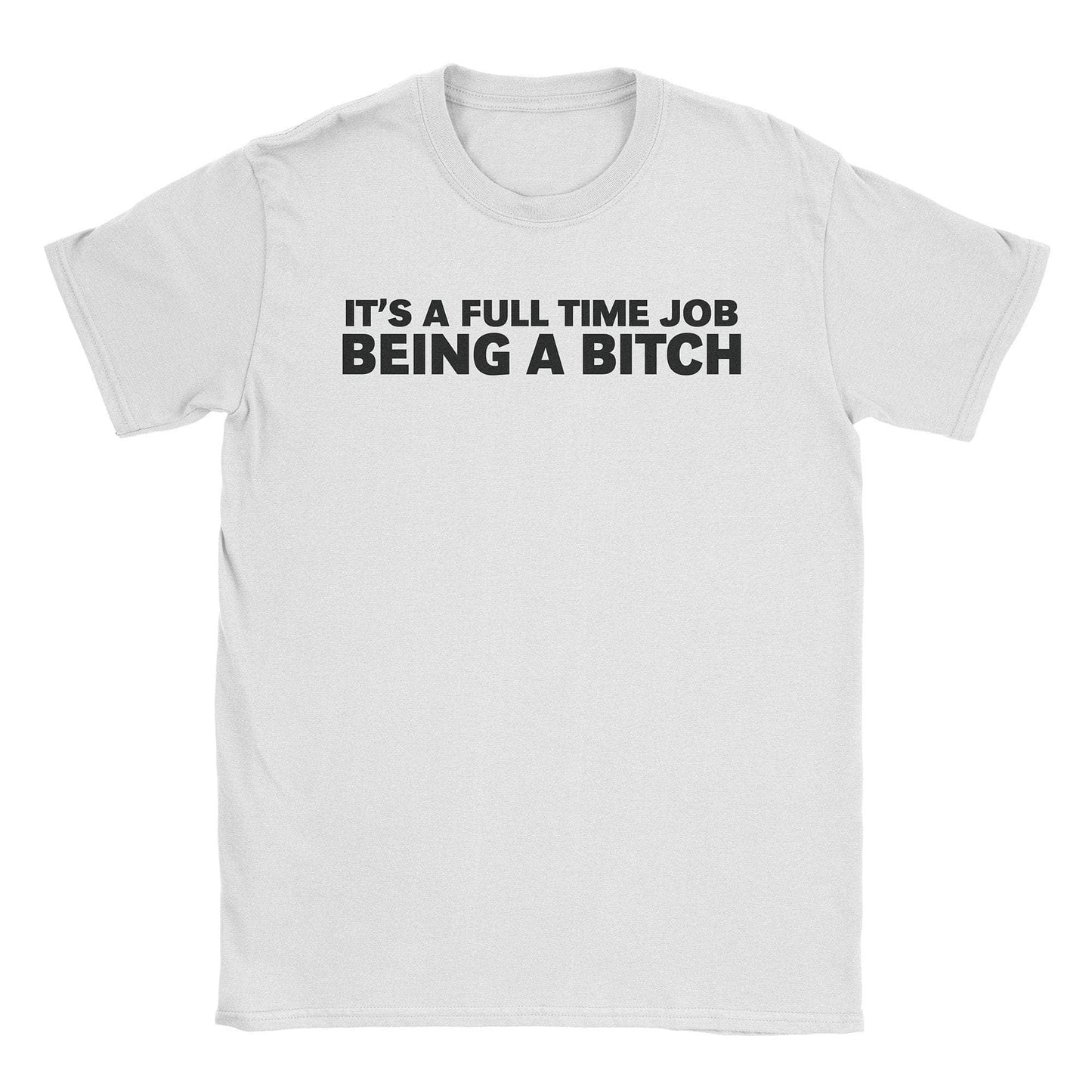 A-or-B-Tees T-Shirt White / S Bitch T-Shirt