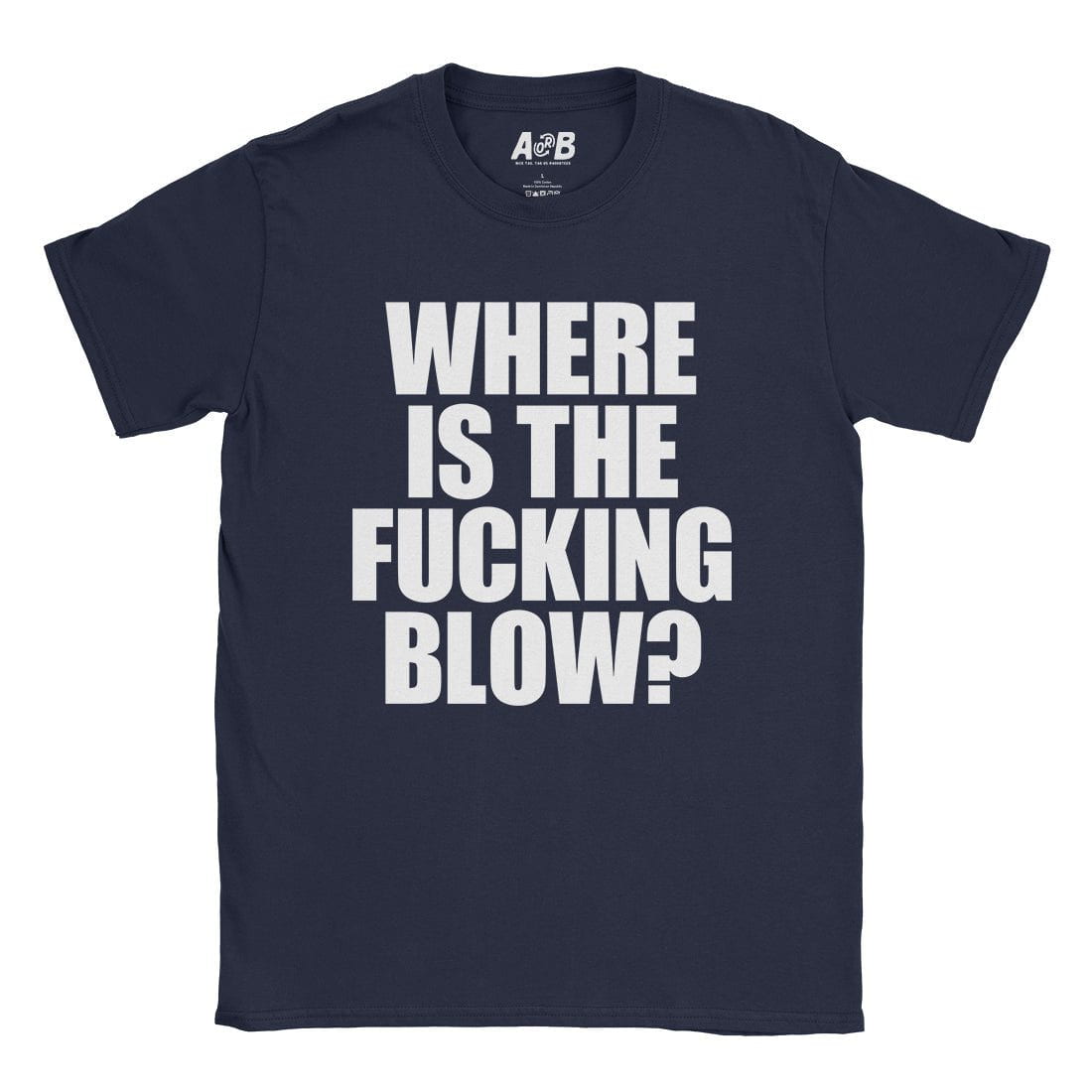 A-or-B-Tees T-Shirt Navy / S Blow T-Shirt