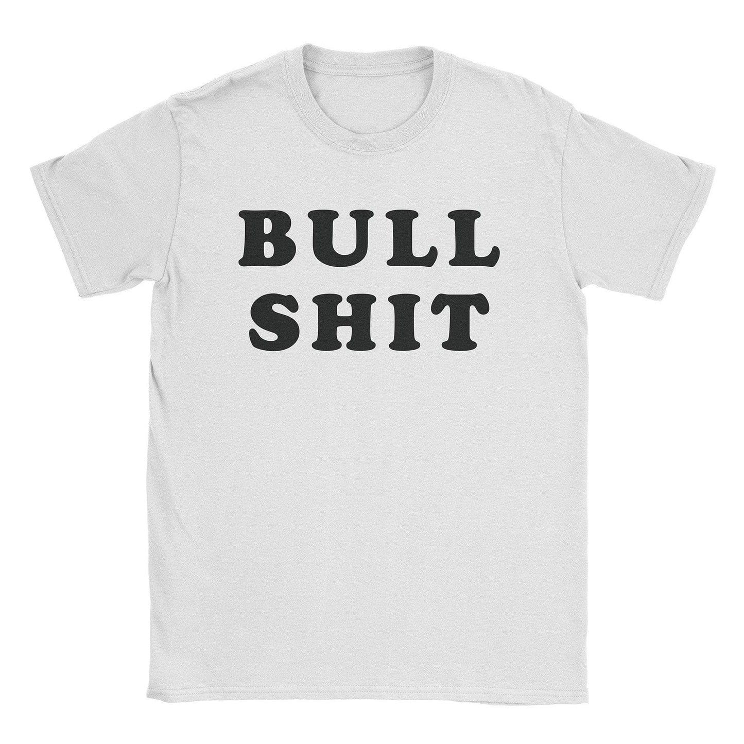 A-or-B-Tees T-Shirt White / S Bull Shit T-Shirt