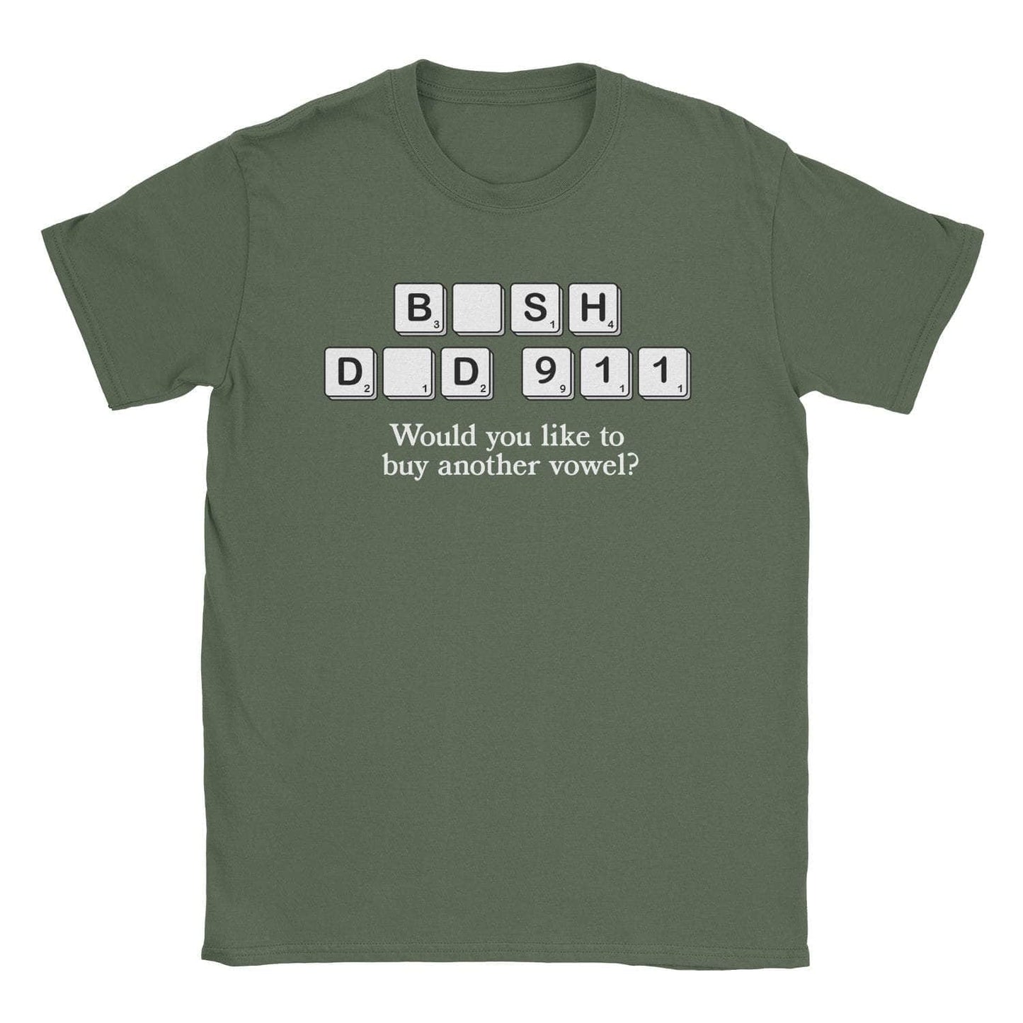 A-or-B-Tees T-Shirt Military Green / S Bush Did 911 T-Shirt