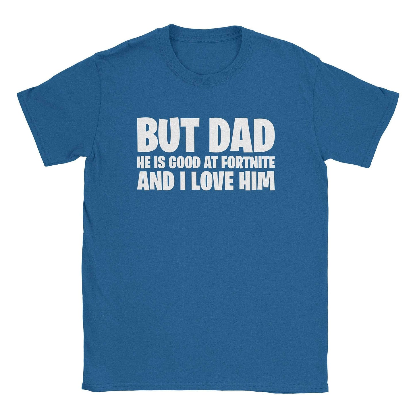 A-or-B-Tees T-Shirt Royal / S But Dad T-Shirt