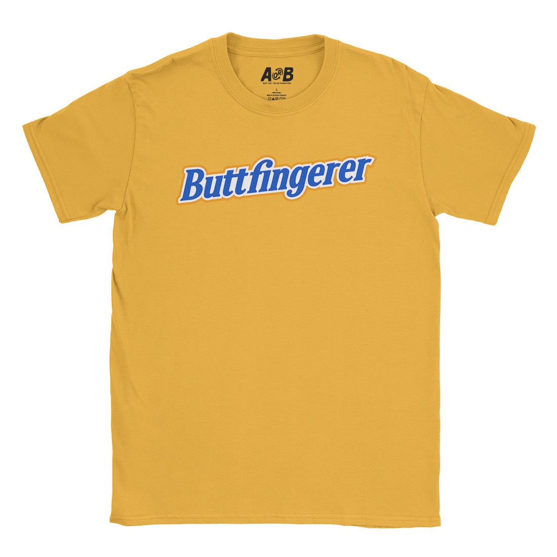 A-or-B-Tees T-Shirt Gold / S Buttfingerer T-Shirt