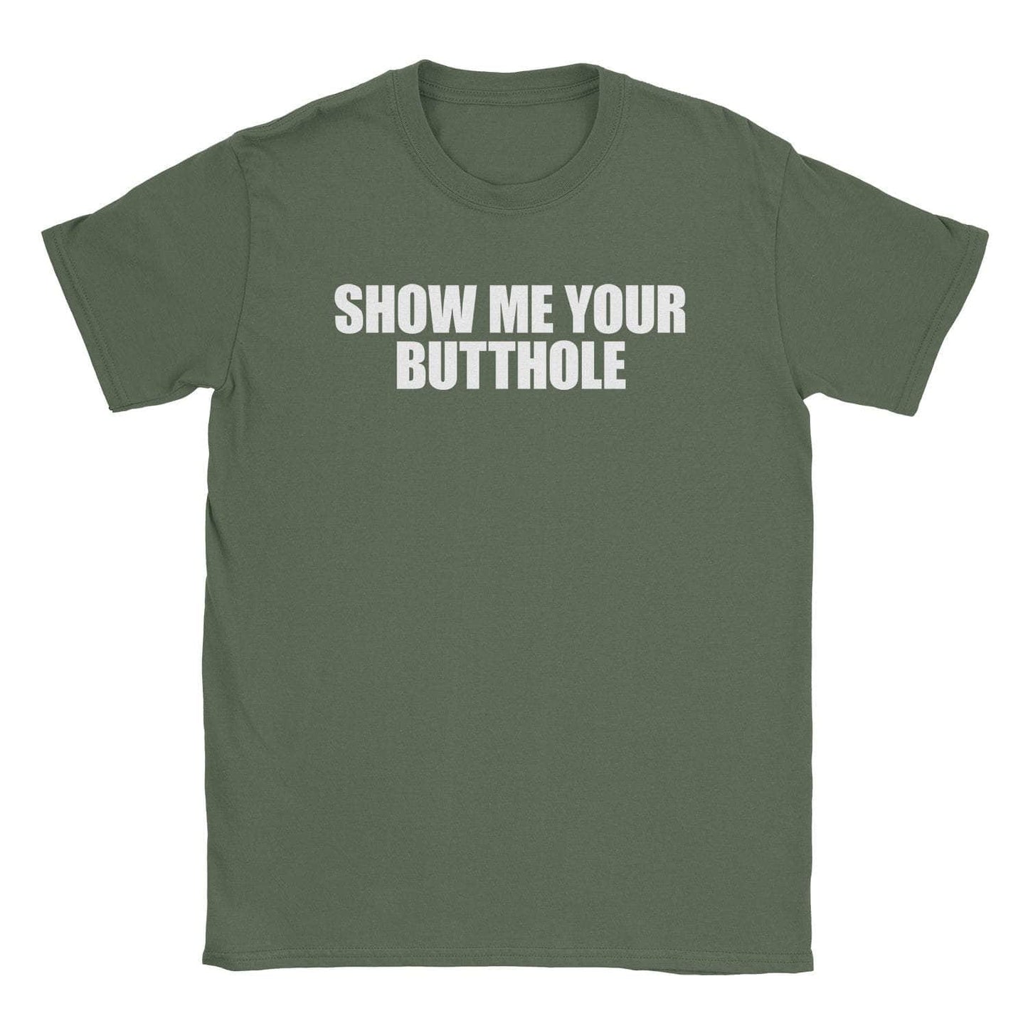 A-or-B-Tees T-Shirt Military Green / S Butthole T-Shirt