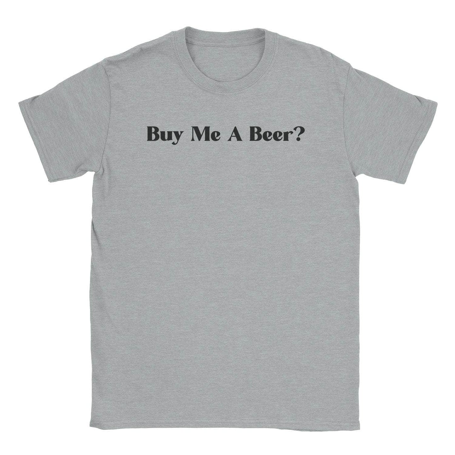 A-or-B-Tees T-Shirt Sport Grey / S Buy Me A Beer T-Shirt