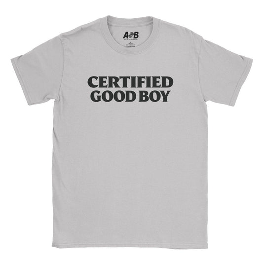 A-or-B-Tees T-Shirt Ice Grey / S Certified Good Boy T-Shirt