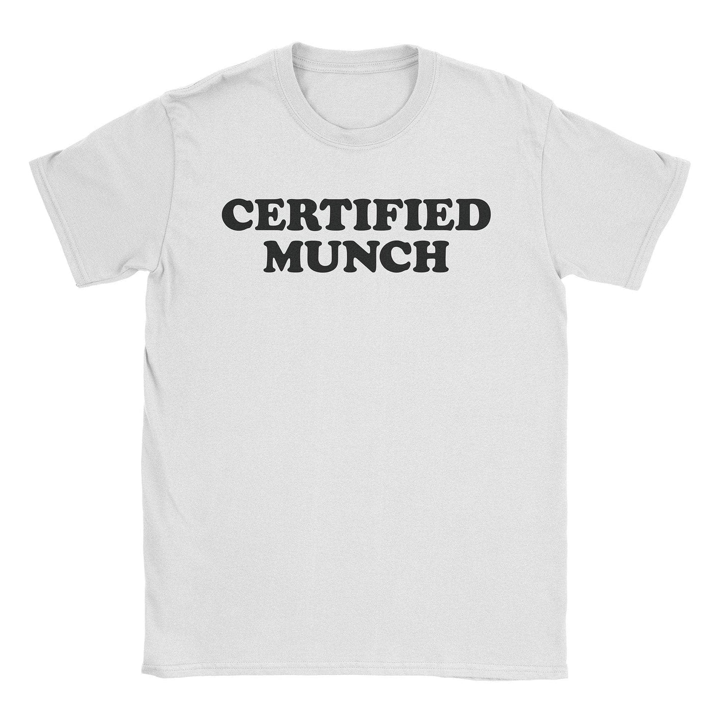 A-or-B-Tees T-Shirt White / S Certified Munch T-Shirt