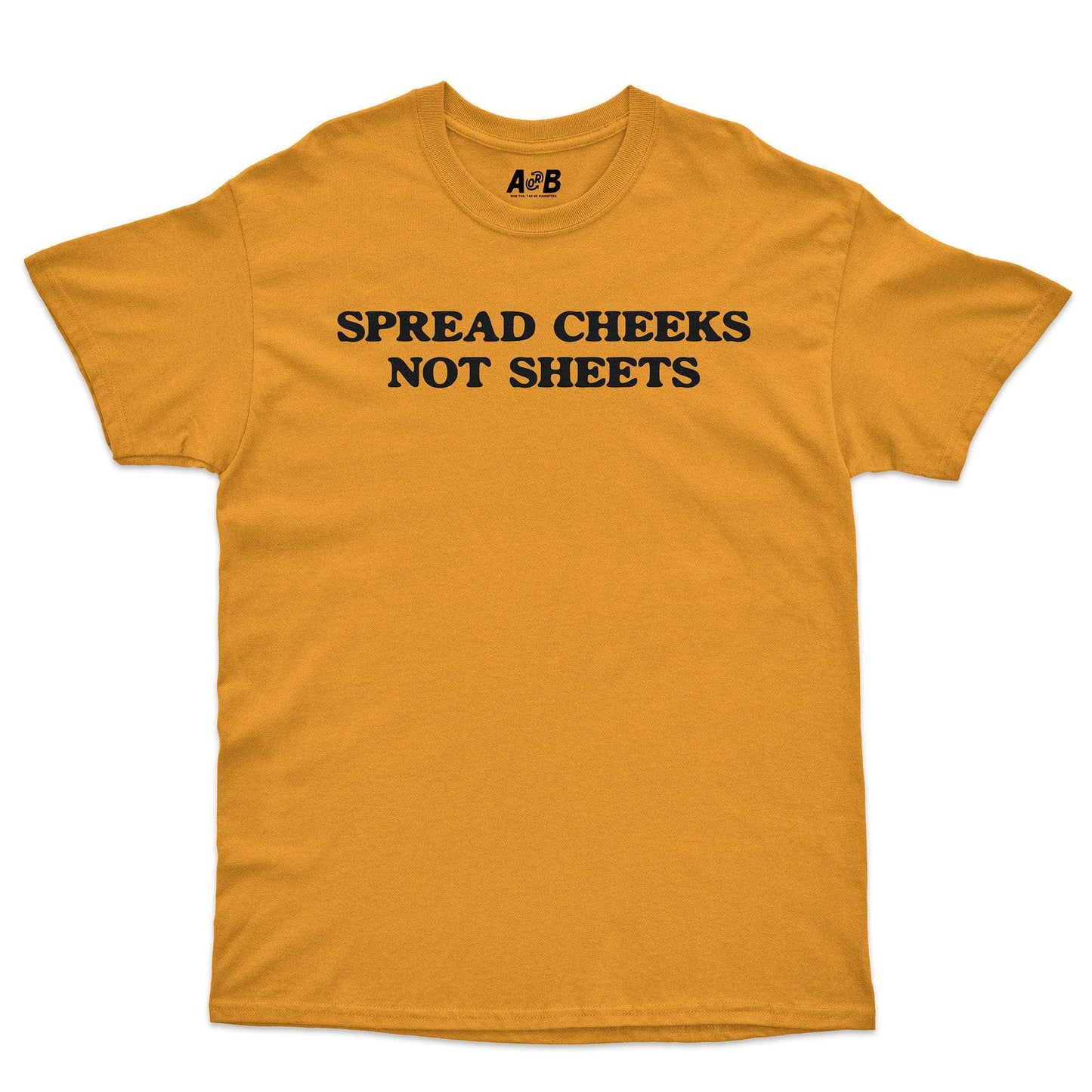 A-or-B-Tees T-Shirt Gold / S Cheeks T-Shirt