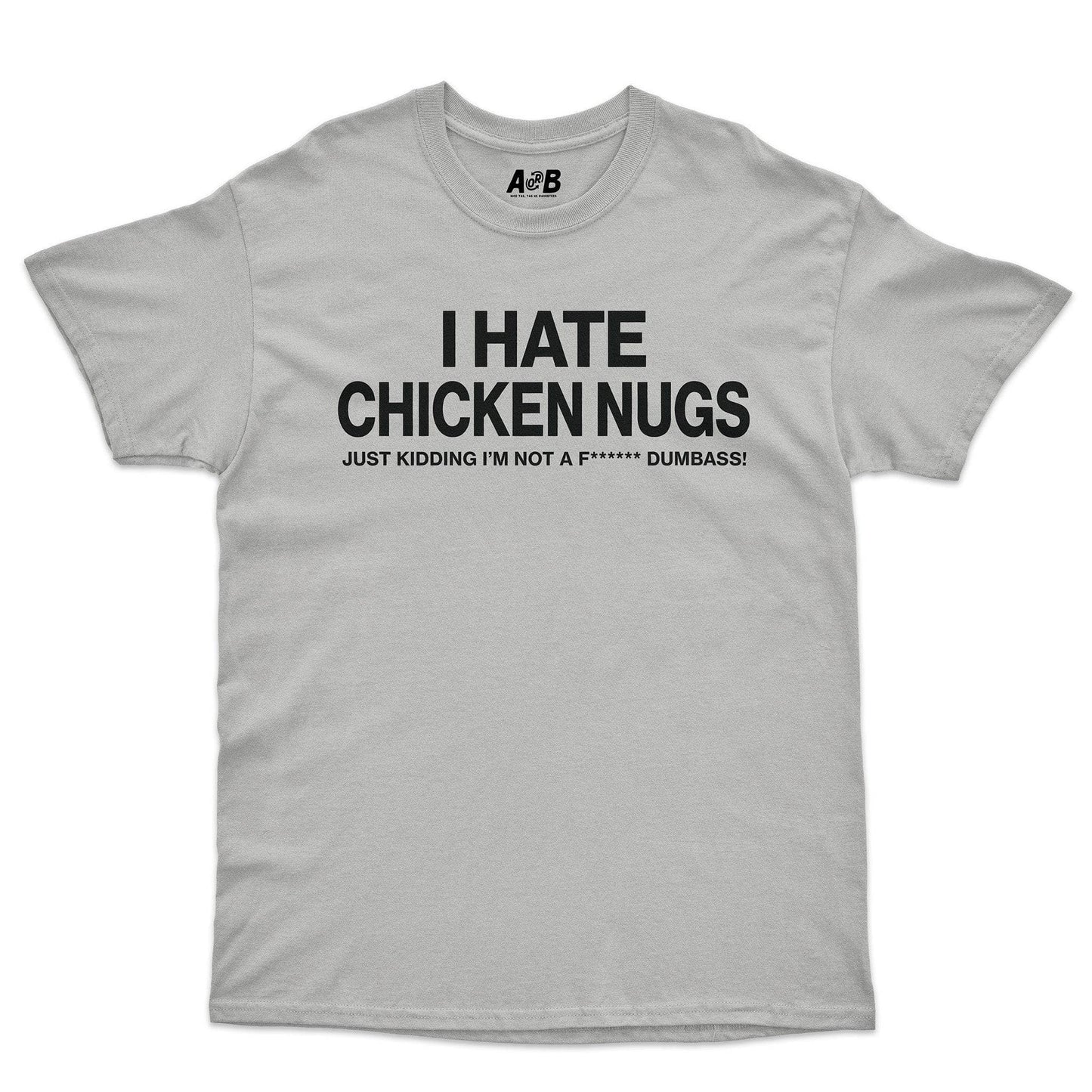A-or-B-Tees T-Shirt Ice Grey / S Chicken Nugs T-Shirt