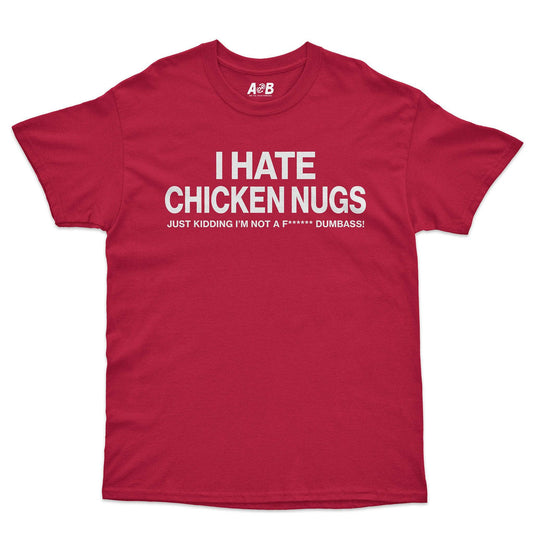 A-or-B-Tees T-Shirt Red / S Chicken Nugs T-Shirt