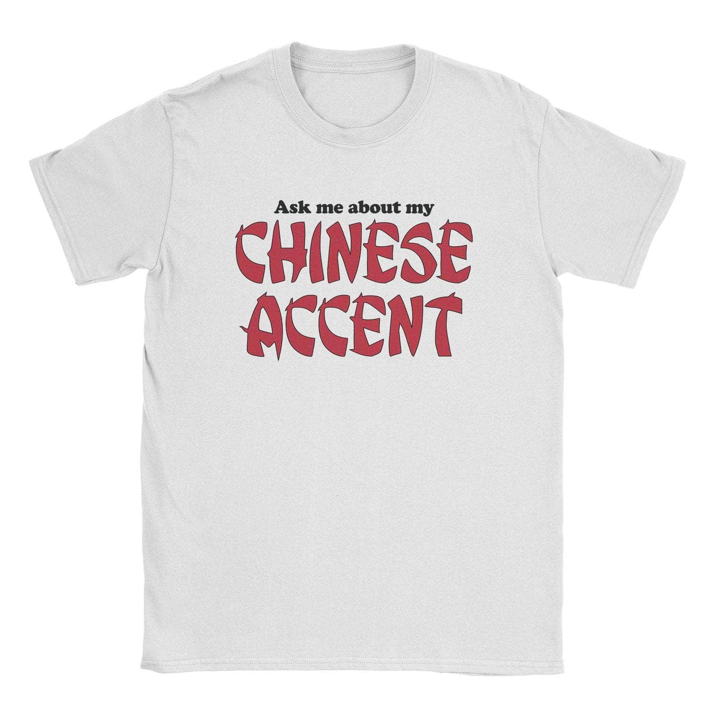 A-or-B-Tees T-Shirt White / S Chinese Accent T-Shirt