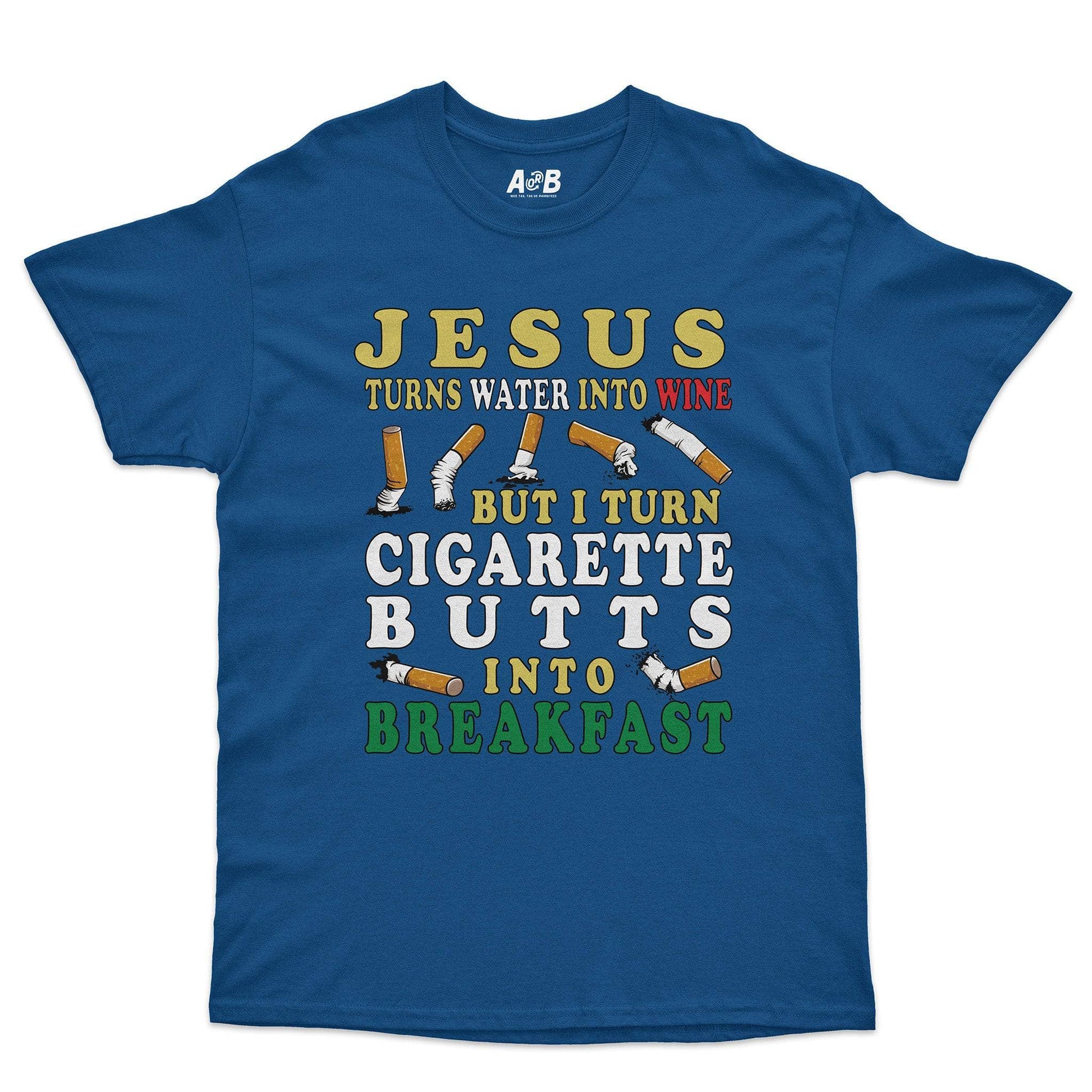 A-or-B-Tees T-Shirt Royal / S Cig Breakfast T-Shirt