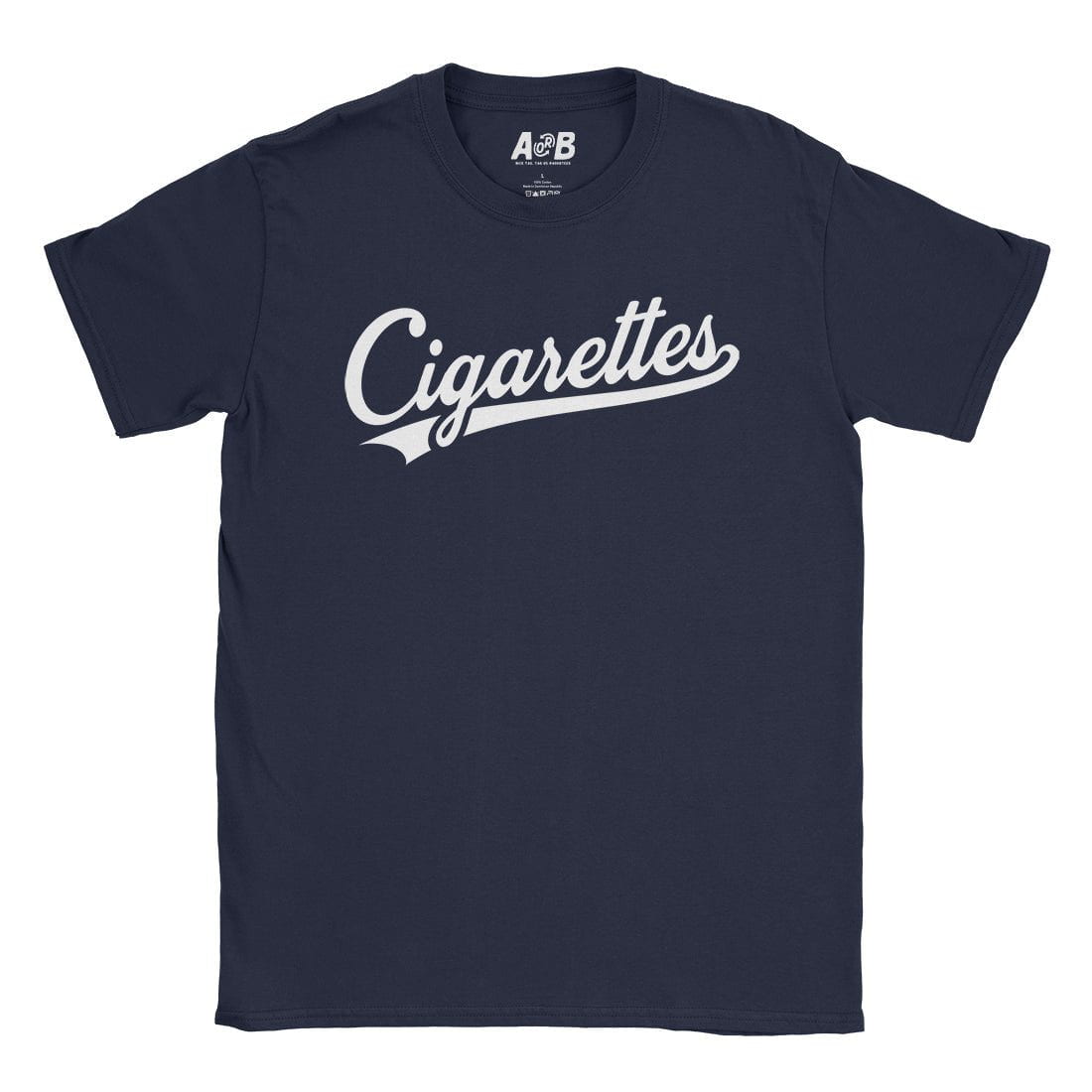 A-or-B-Tees T-Shirt Navy / S Cigarettes T-Shirt
