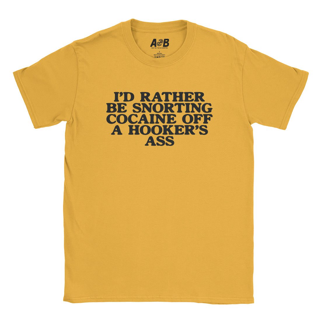 A-or-B-Tees T-Shirt Gold / S Cocaine T-Shirt