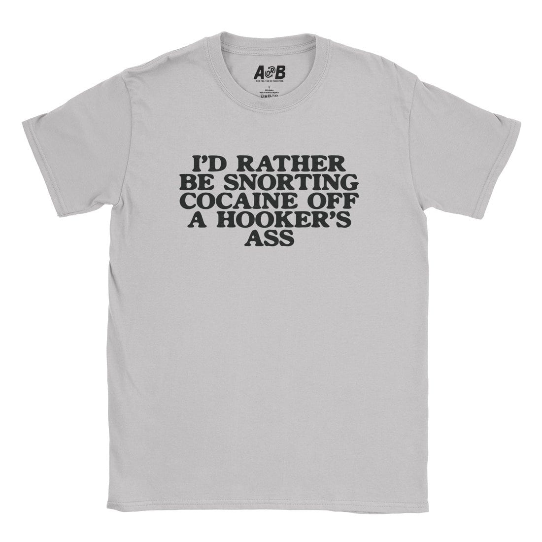 A-or-B-Tees T-Shirt Ice Grey / S Cocaine T-Shirt