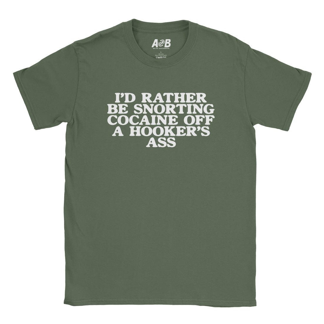 A-or-B-Tees T-Shirt Military Green / S Cocaine T-Shirt