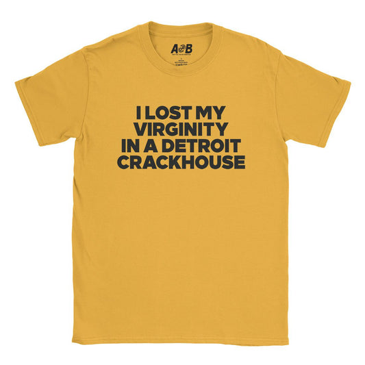 A-or-B-Tees T-Shirt Gold / S Crackhouse T-Shirt
