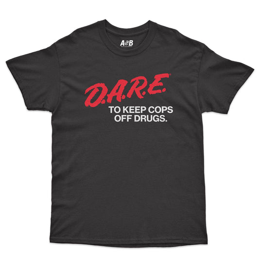 A-or-B-Tees T-Shirt Black / S Dare Cops T-Shirt