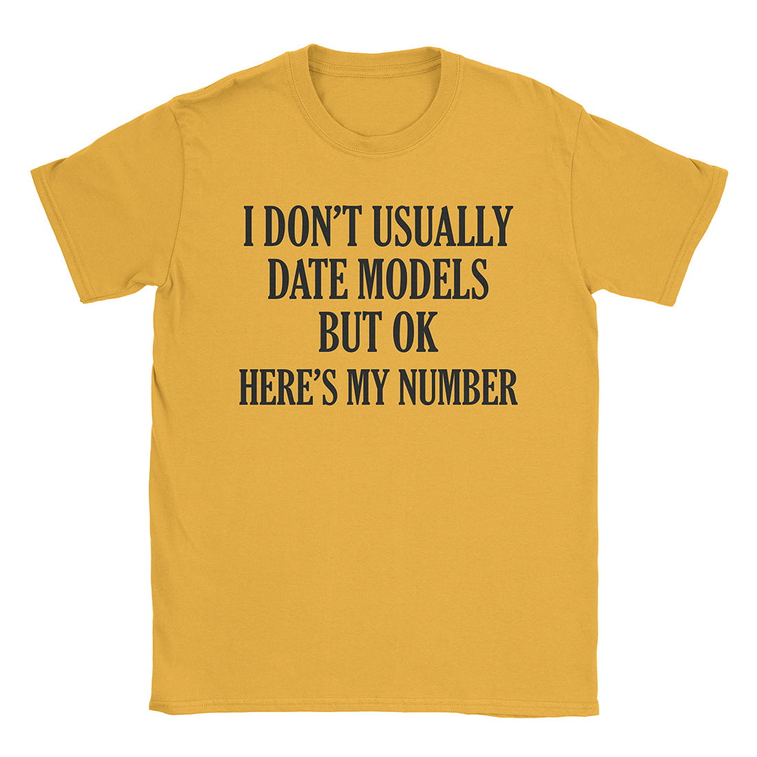 A-or-B-Tees T-Shirt Gold / S Date Models T-Shirt
