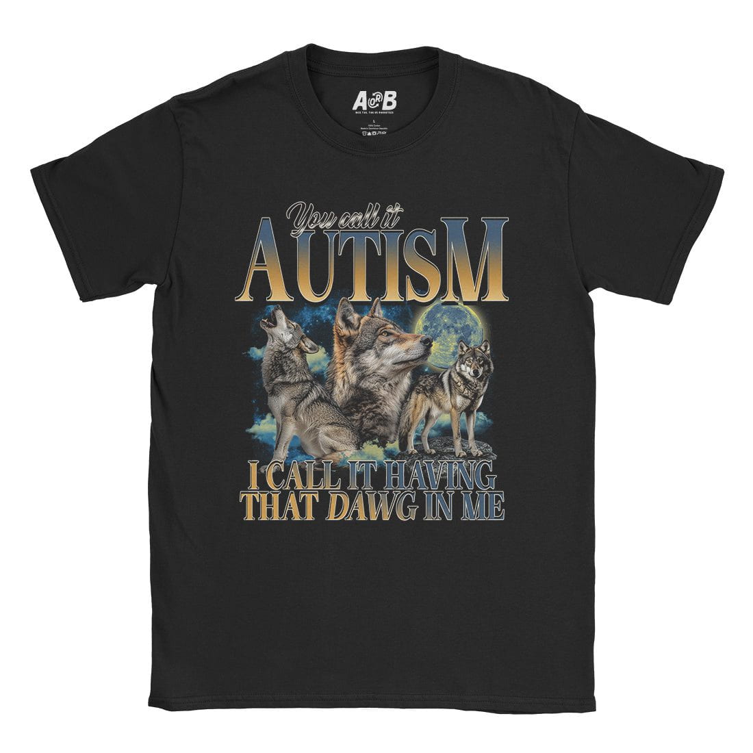 A-or-B-Tees T-Shirt Black / S Dawg In Me T-Shirt