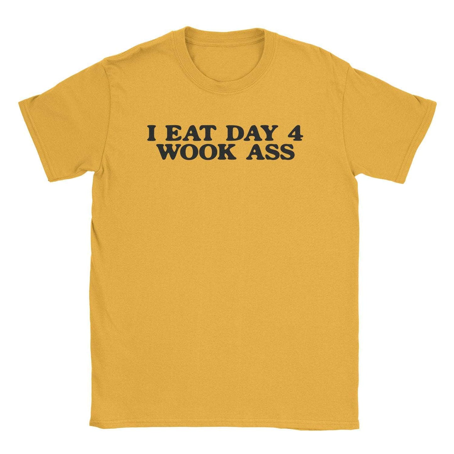 A-or-B-Tees T-Shirt Gold / S Day 4 Ass T-Shirt