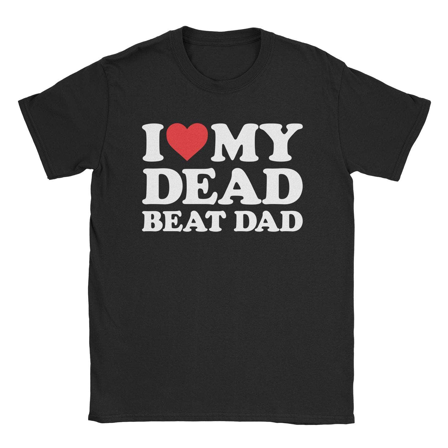 A-or-B-Tees T-Shirt Black / S Dead Beat Dad T-Shirt