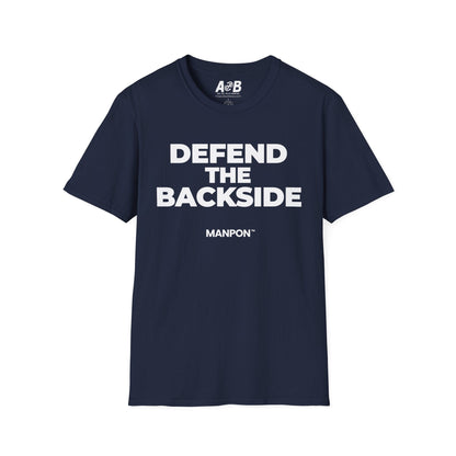 A-or-B-Tees T-Shirt Navy / S Defend The Backside T-Shirt — Funny Graphic Tee Brought To You By MANPON