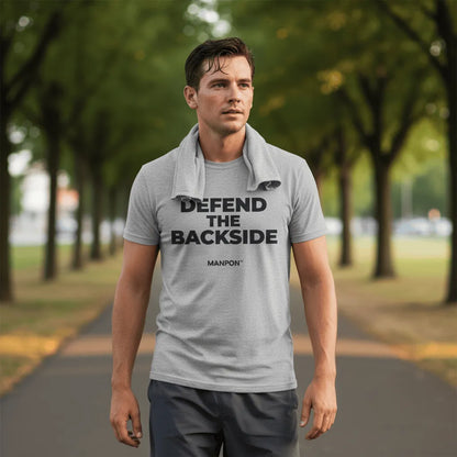 A-or-B-Tees T-Shirt Defend The Backside T-Shirt — Funny Graphic Tee Brought To You By MANPON