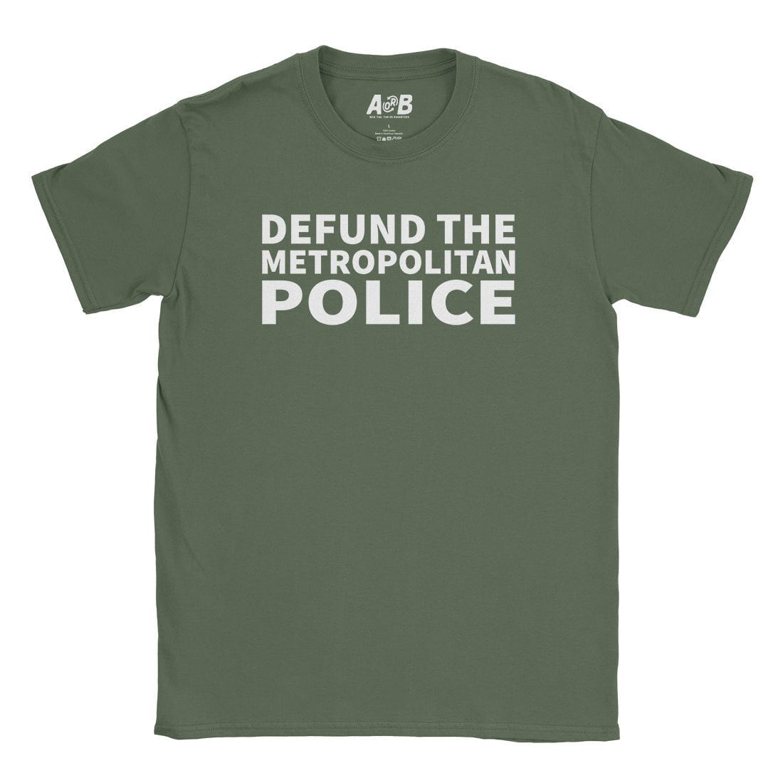 A-or-B-Tees T-Shirt Military Green / S Defund The Met T-Shirt
