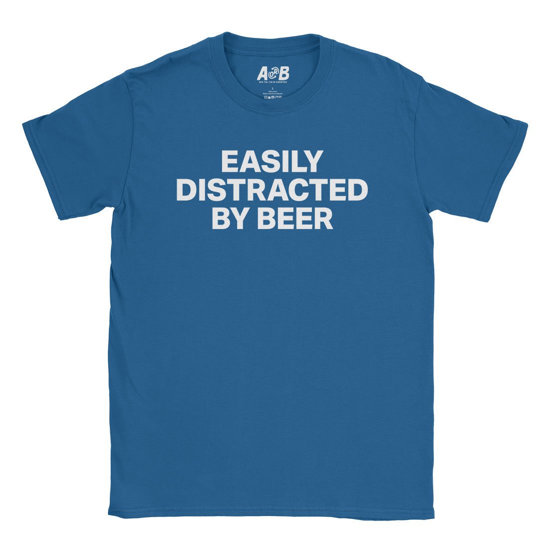 A-or-B-Tees T-Shirt Royal / S Distracted By Beer T-Shirt