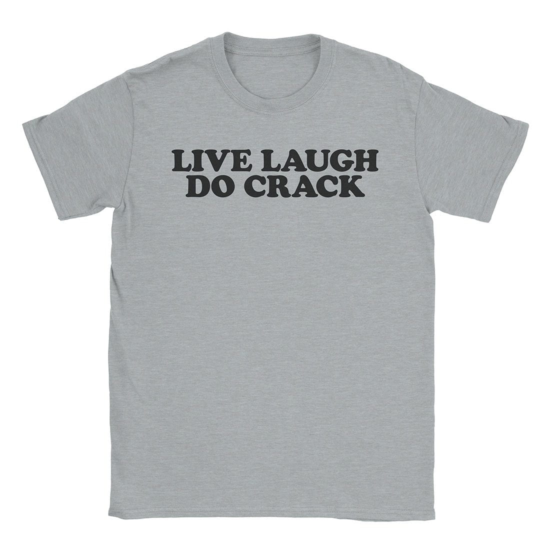 A-or-B-Tees T-Shirt Sport Grey / S Do Crack T-Shirt