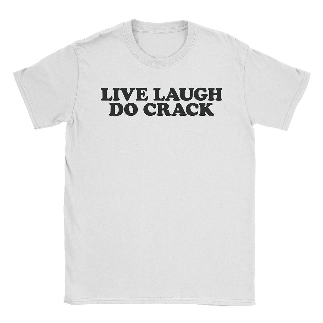 A-or-B-Tees T-Shirt White / S Do Crack T-Shirt